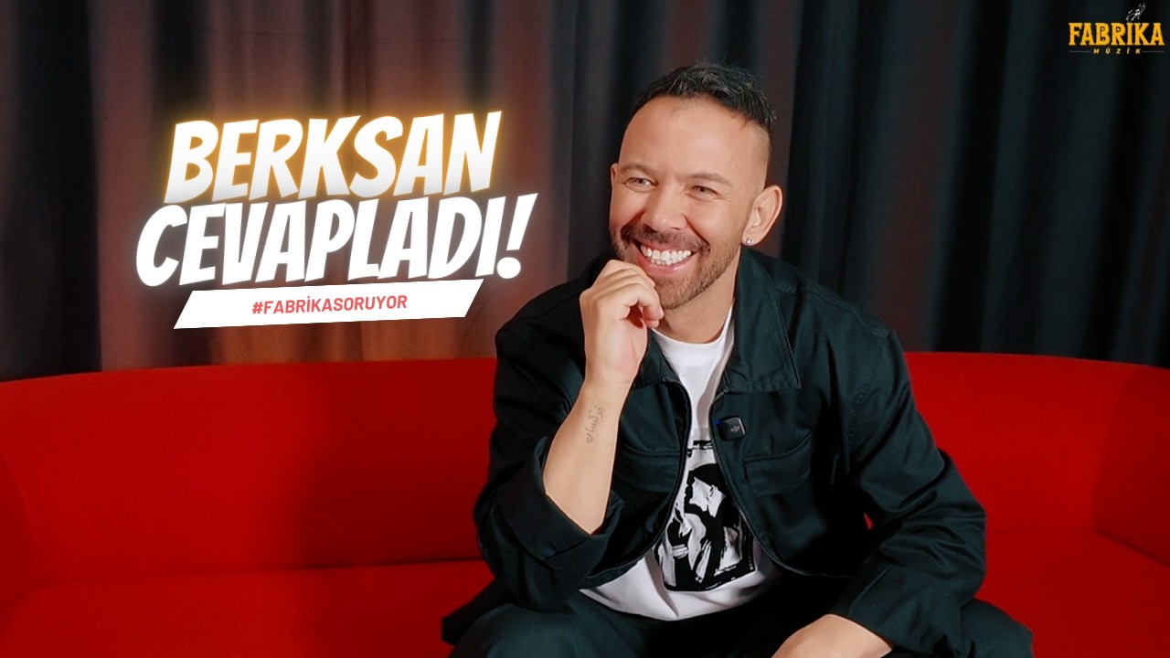 "Sezen Aksu's songs make you write songs": Berksan answers our questions